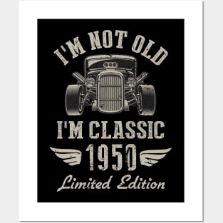 I'm Classic Car 72nd Birthday Gift 72 Years Old Born In 1950 Posters and Art